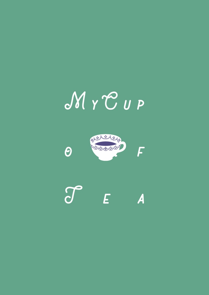 My Cup of Tea