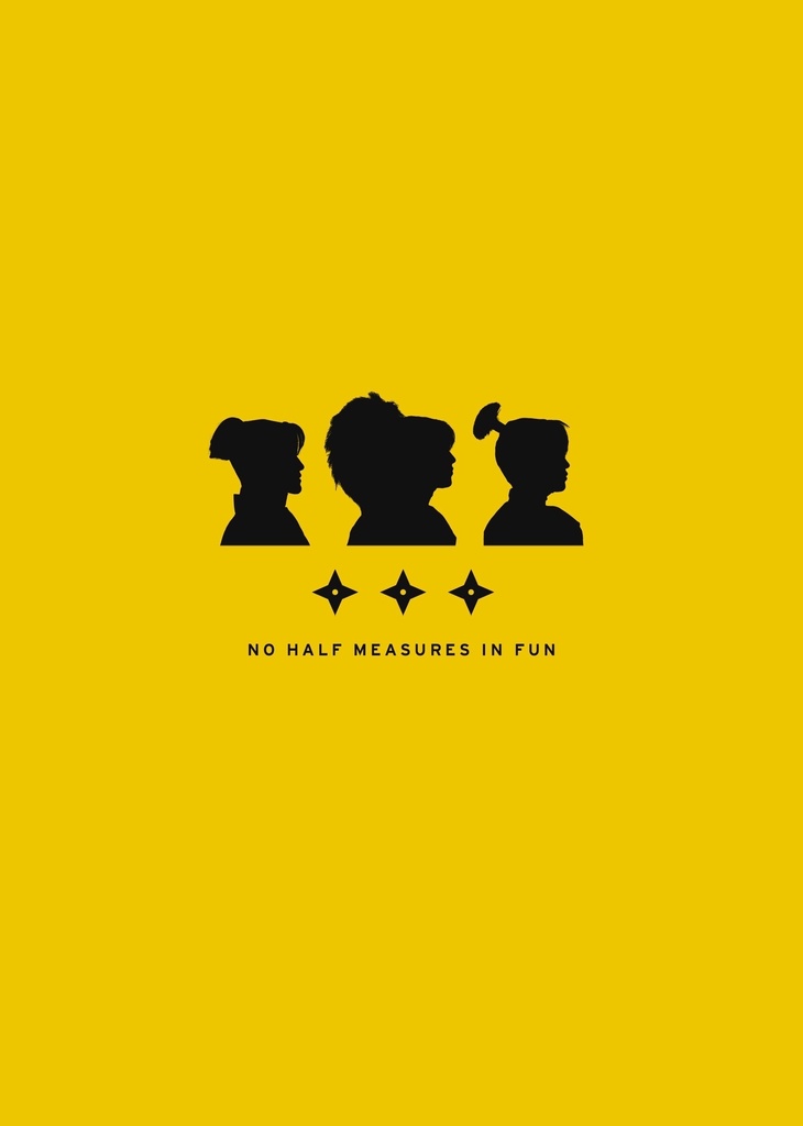 NO HALF MEASURES IN FUN