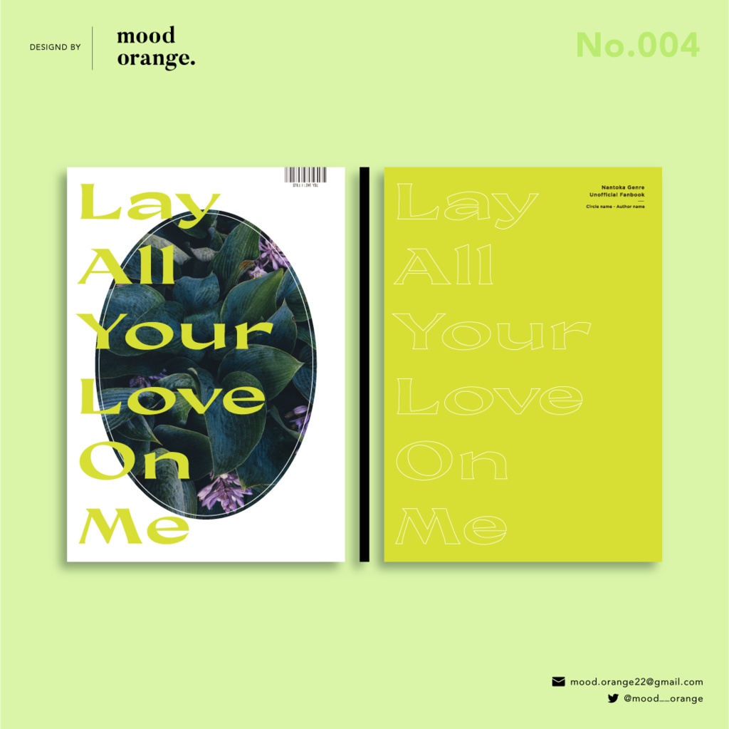 No.004《Lay All Your Love On Me》