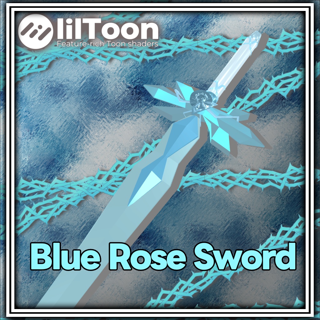 Blue Rose Sword 【青薔薇の剣】