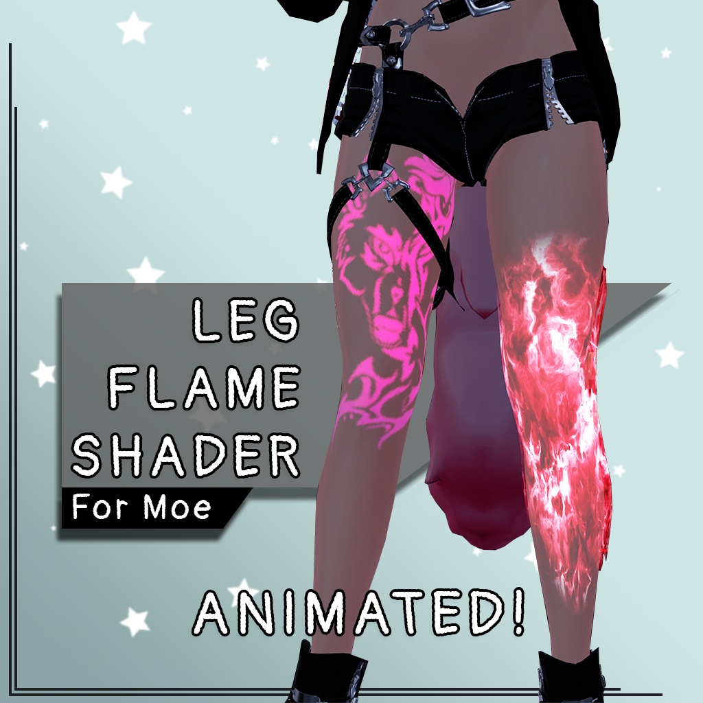 Leg Flame Shader!「萌」For Moe