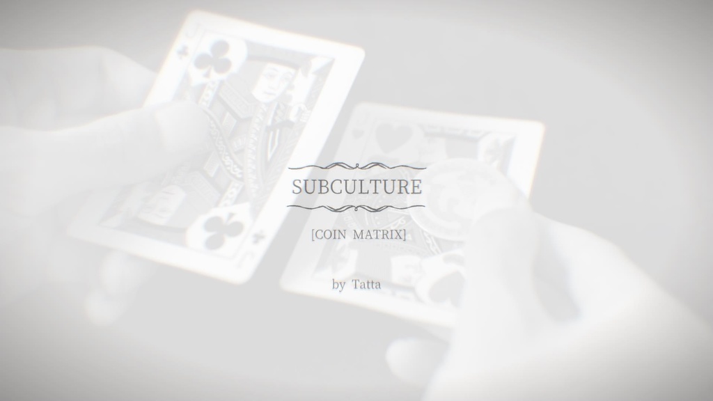 SUBCULTURE Vol.1 [Coin Matrix] (日本語字幕)