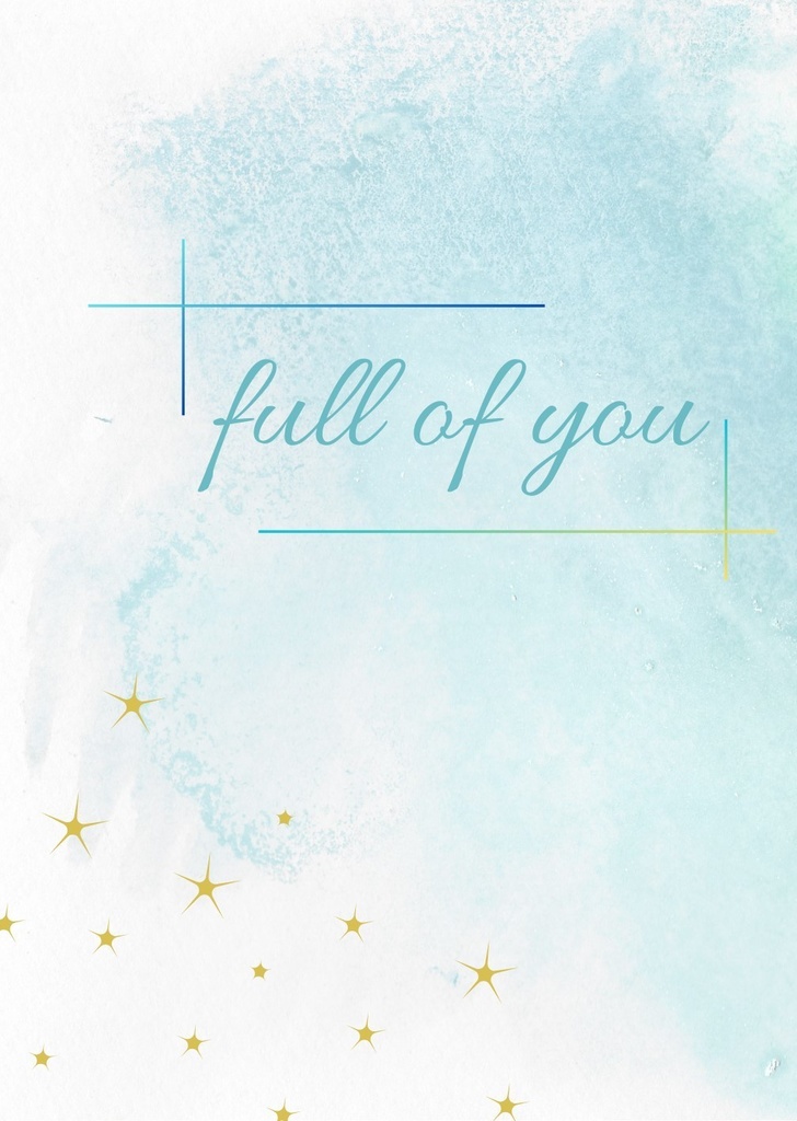 full of you