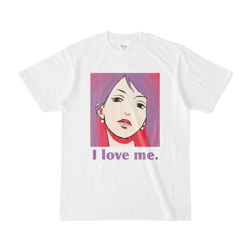 I love me. Tシャツ