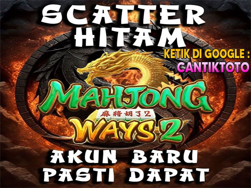 CANTIKTOTO - LOGIN GAME GACOR PG SOFT MAHJONG WAYS FULL SCATTER HITAM JAMIN MAXWIN 2024