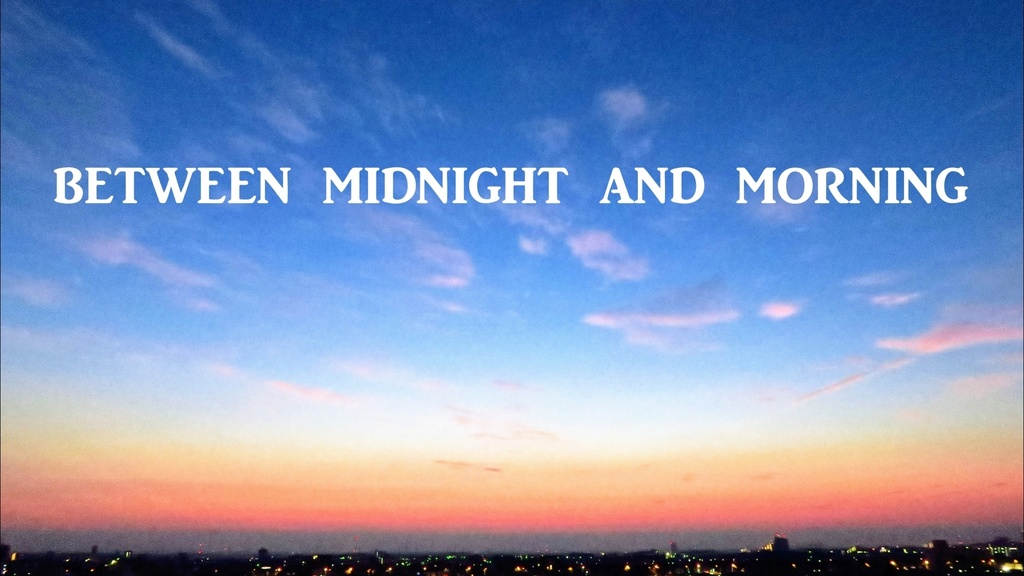 between midnight and morning