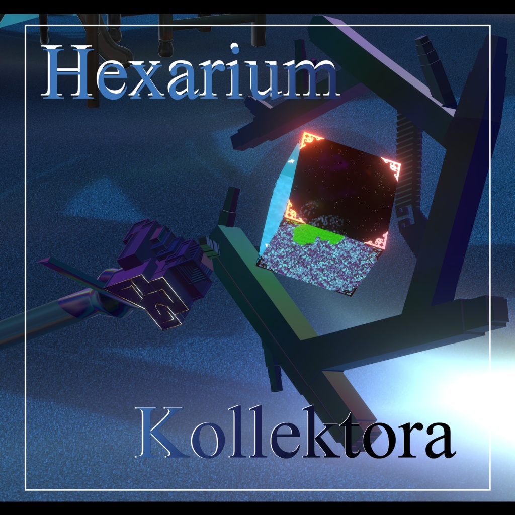 【VRChat想定】Hexarium / Kollektora