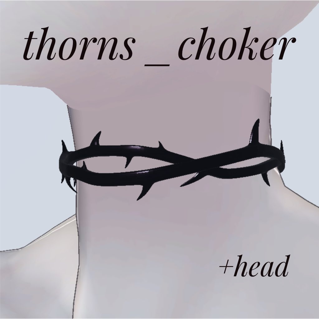 【VRC想定】thorns_choker【+head対応】