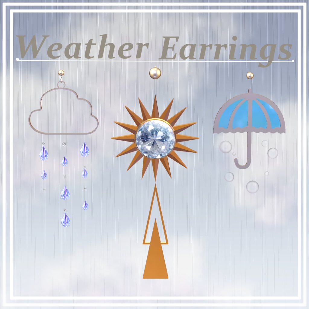 お天気ピアス【Weather Earrings】