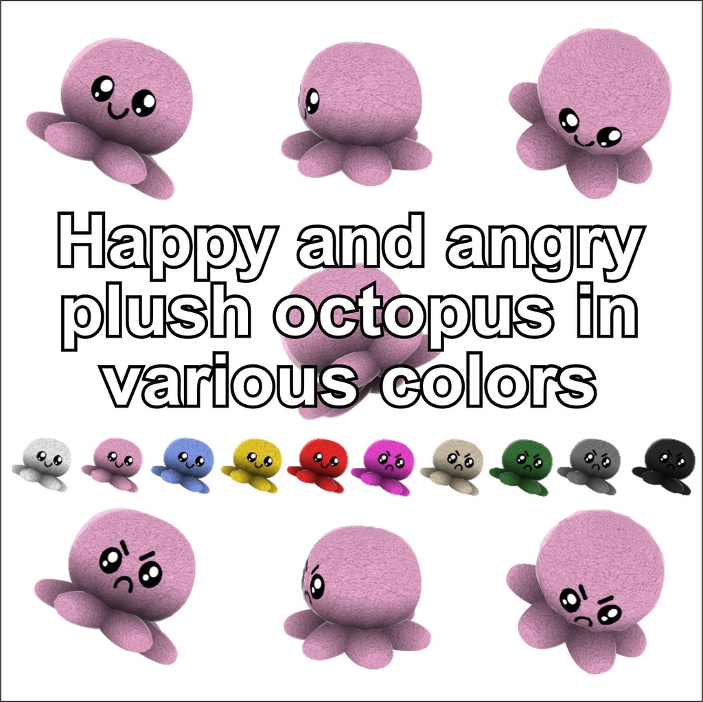 Extra 07 - Happy and angry plush octopus in various colors