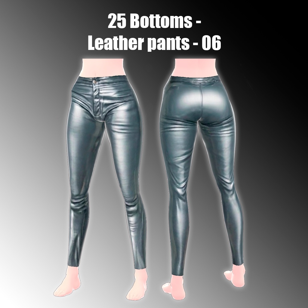 25 Bottoms -Leather pants