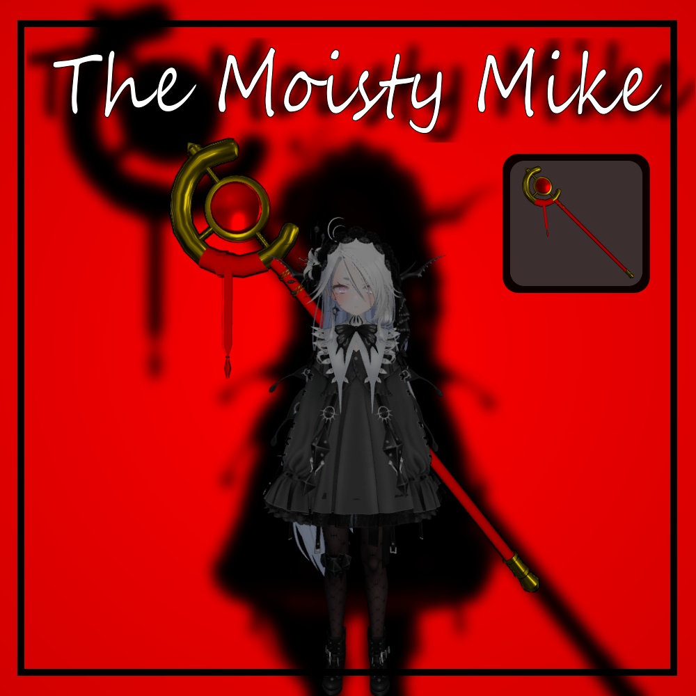 【3Dmodel】The Moisty Mike