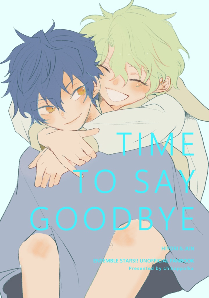 【ブリデ61/Edenオンリー】TIME TO SAY GOODBYE