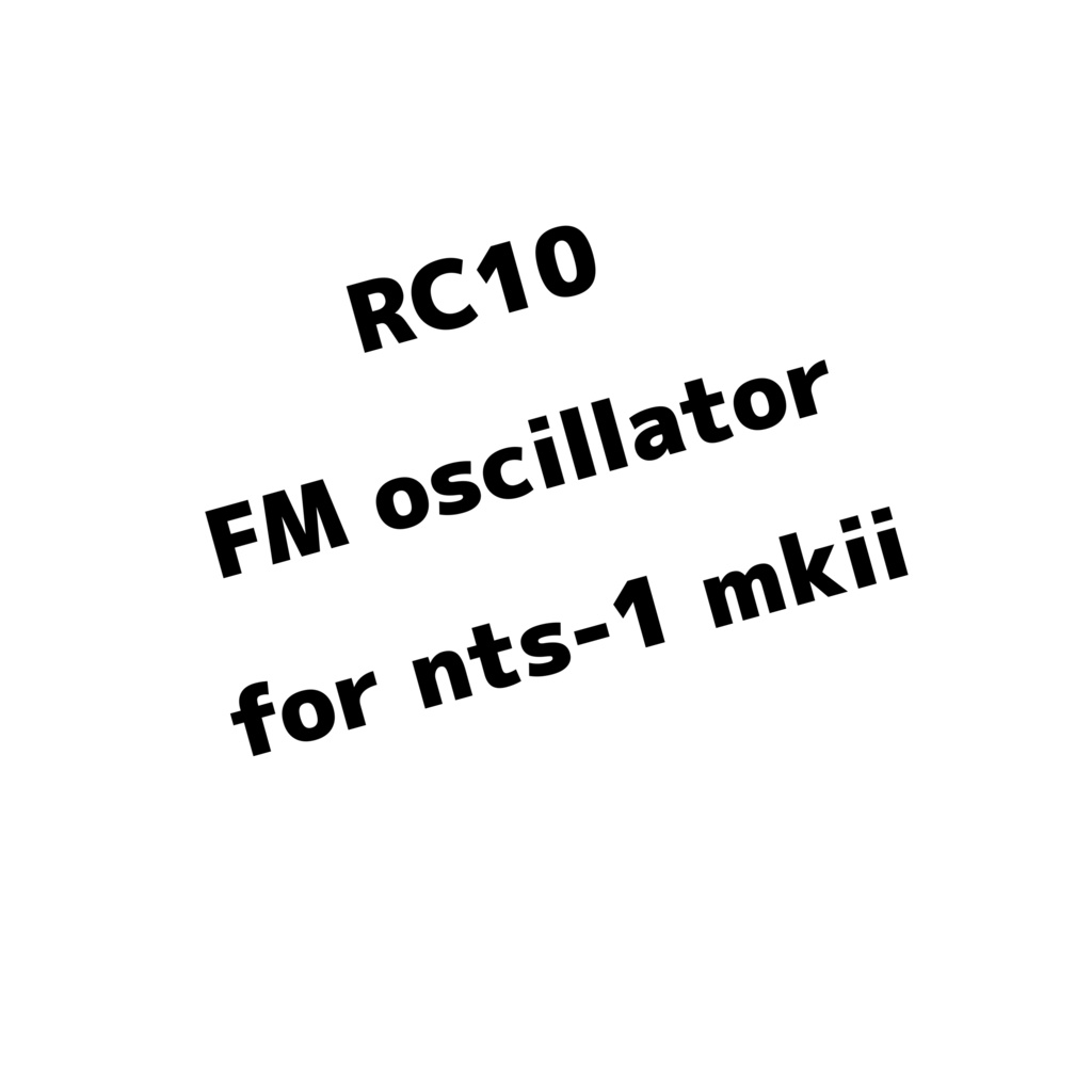 RC10 - KORG nts-1 mkiiカスタムオシレーター