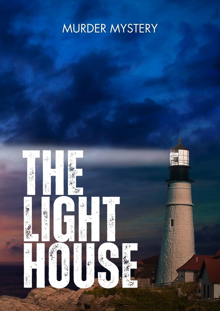 THE LIGHT HOUSE