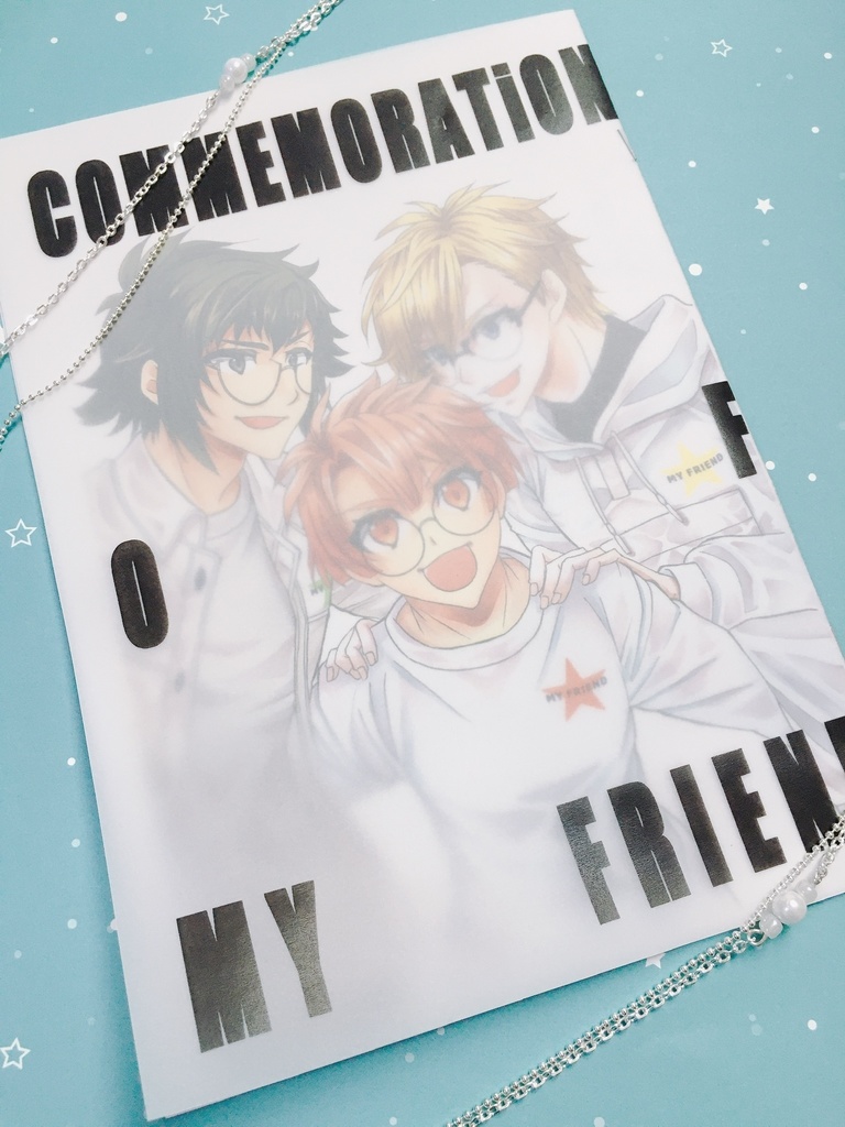 COMMEMORATiON OF MY FRIEND