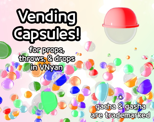 VNyan Vending Capsule props | streamer, asset, vtuber, pngtuber
