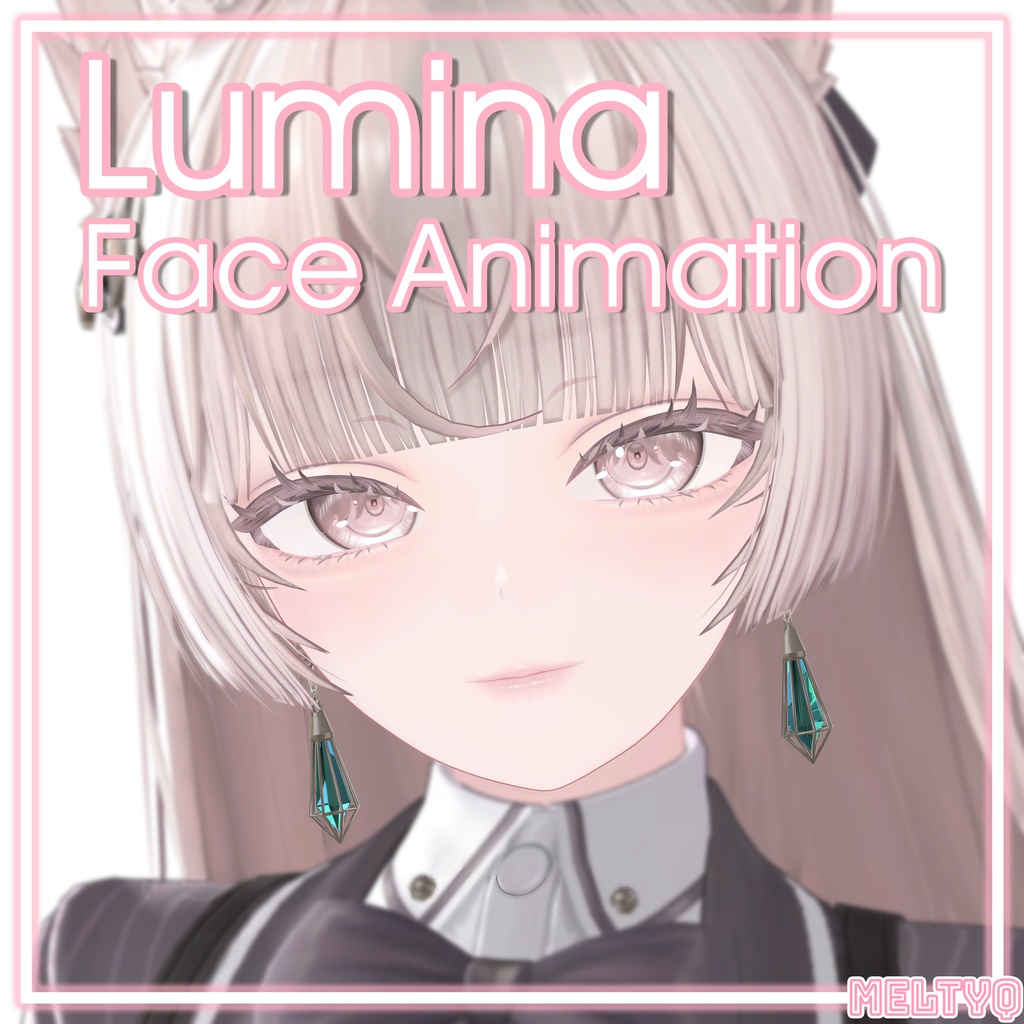 【ルミナ/Lumina】10 Face Animation