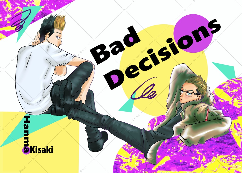 Bad decisions