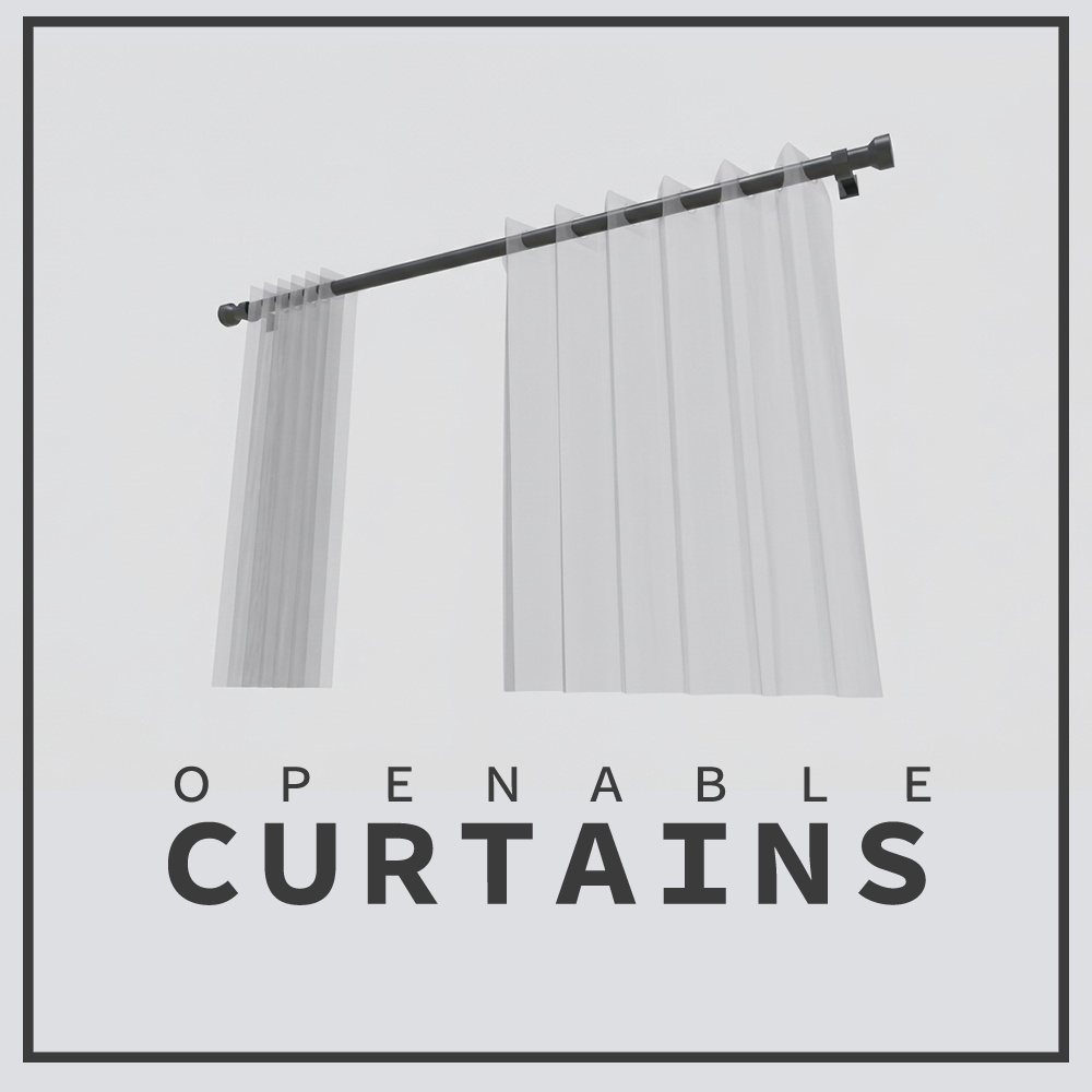 Openable Curtains