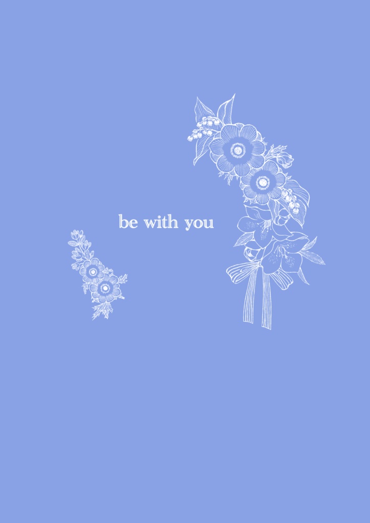 be with you