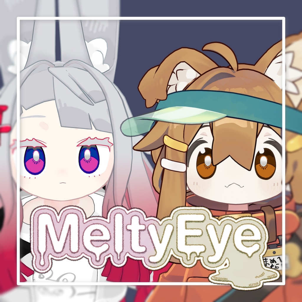 【期間限定無料】MeltyEye - 2Avatars