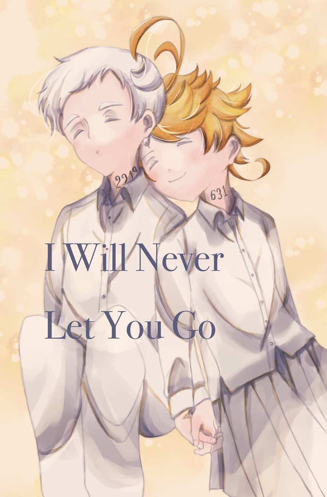 I Will Never Let You Go
