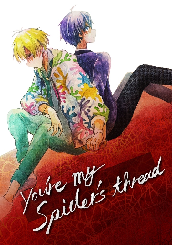 You’re my Spider’s thread