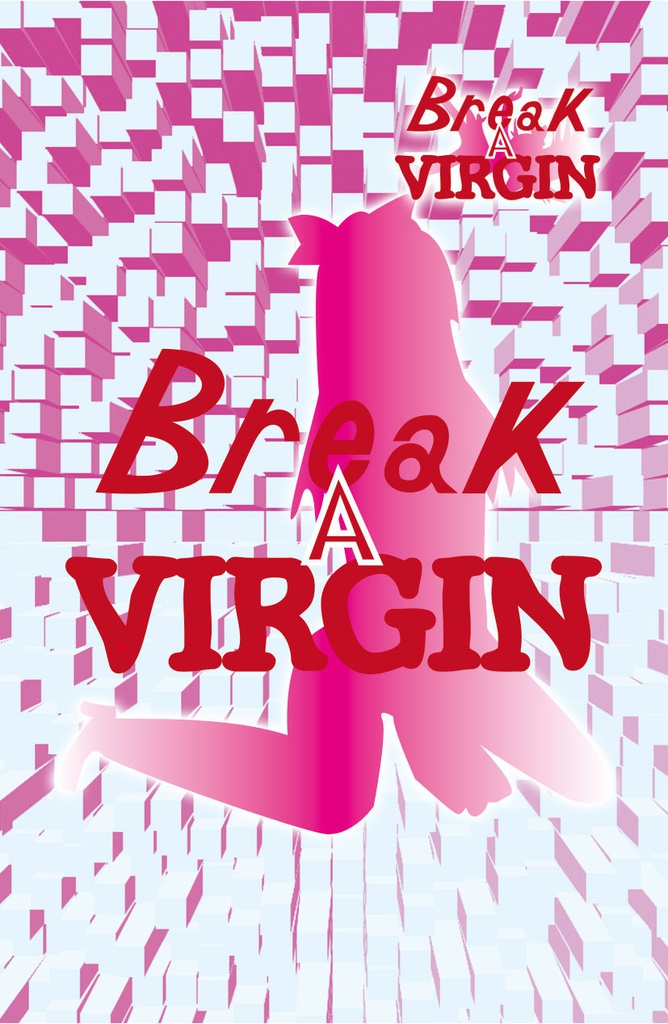 Break A VIRGIN