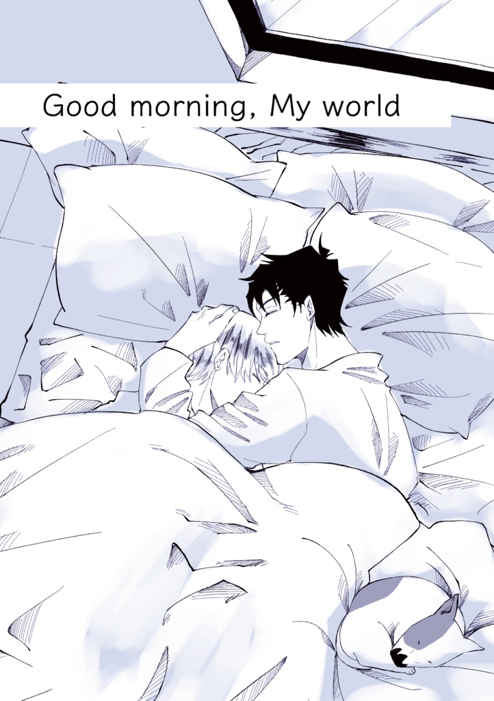 Good morning,My world