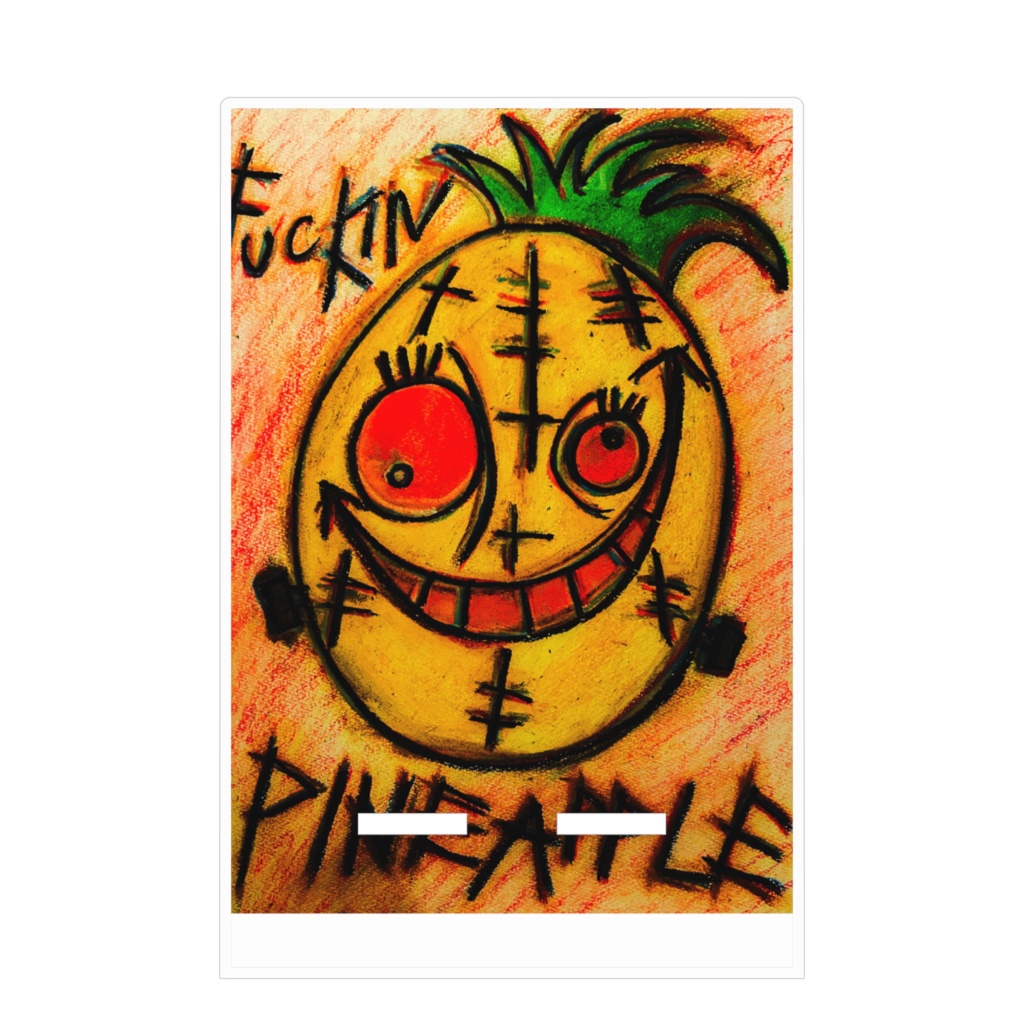 ファッキンパイナポー