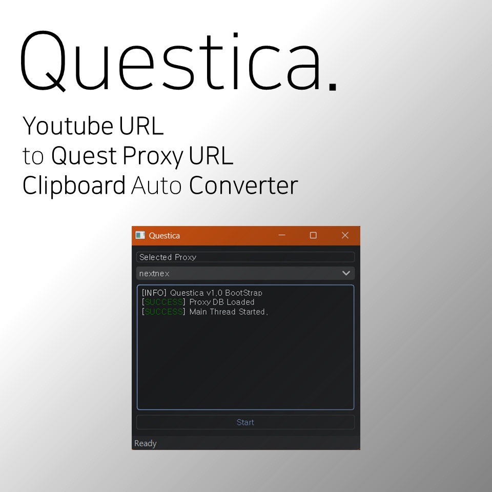 【無料】Questica. (Convert Youtube URL to Quest Proxy in Clipboard)