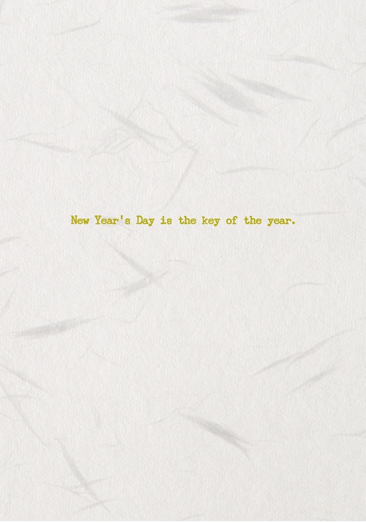 New Year's Day is the key of the year.
