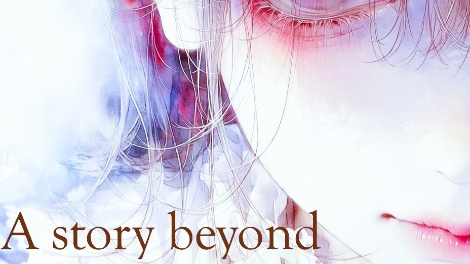 A story beyond