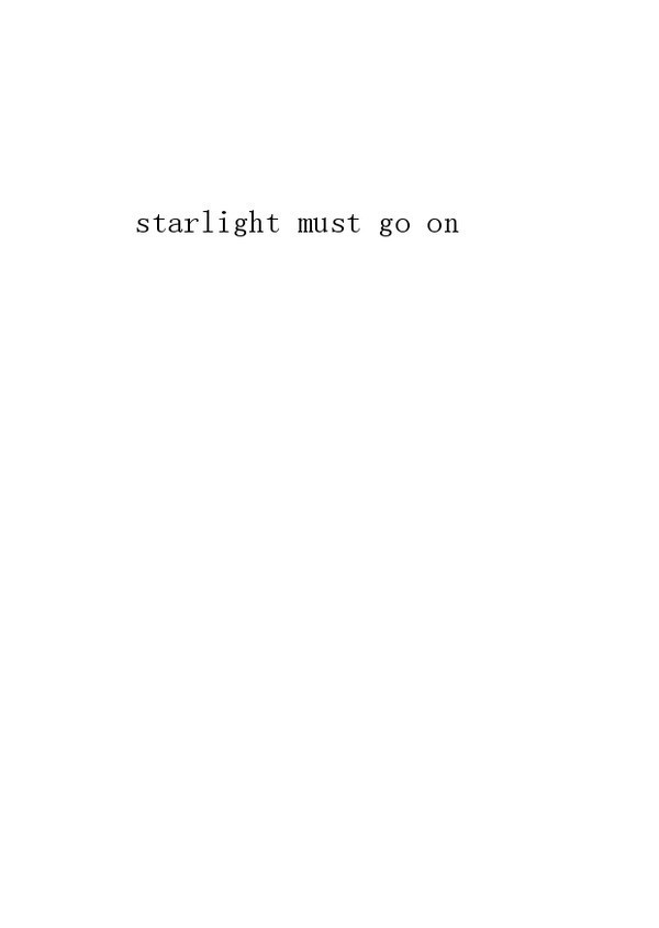 starlight must go on