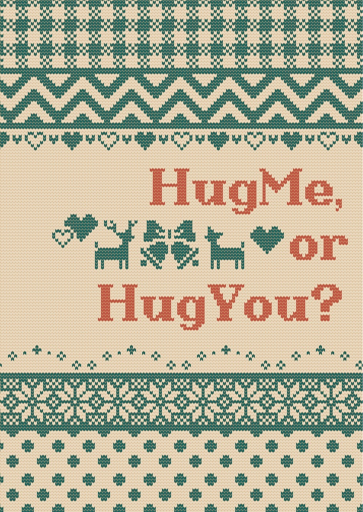ハグ・ミー、ハグ・ユー