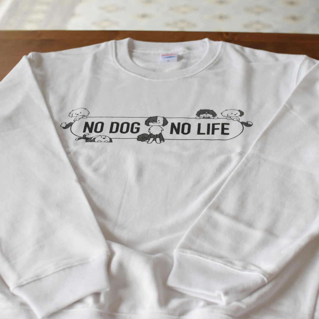 NO DOG NO LIFE スウェット(2カラー)