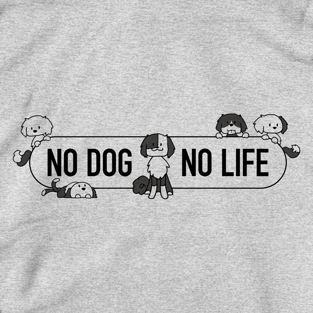 NO DOG NO LIFE スウェット(2カラー)
