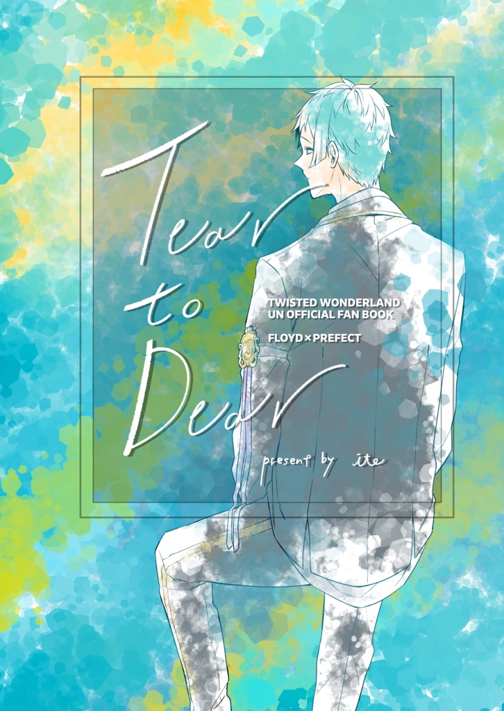 Tear to Dear