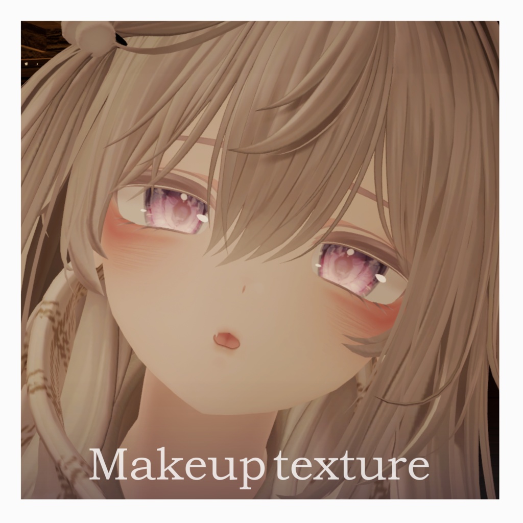 【 Selestia 】Makeup texture