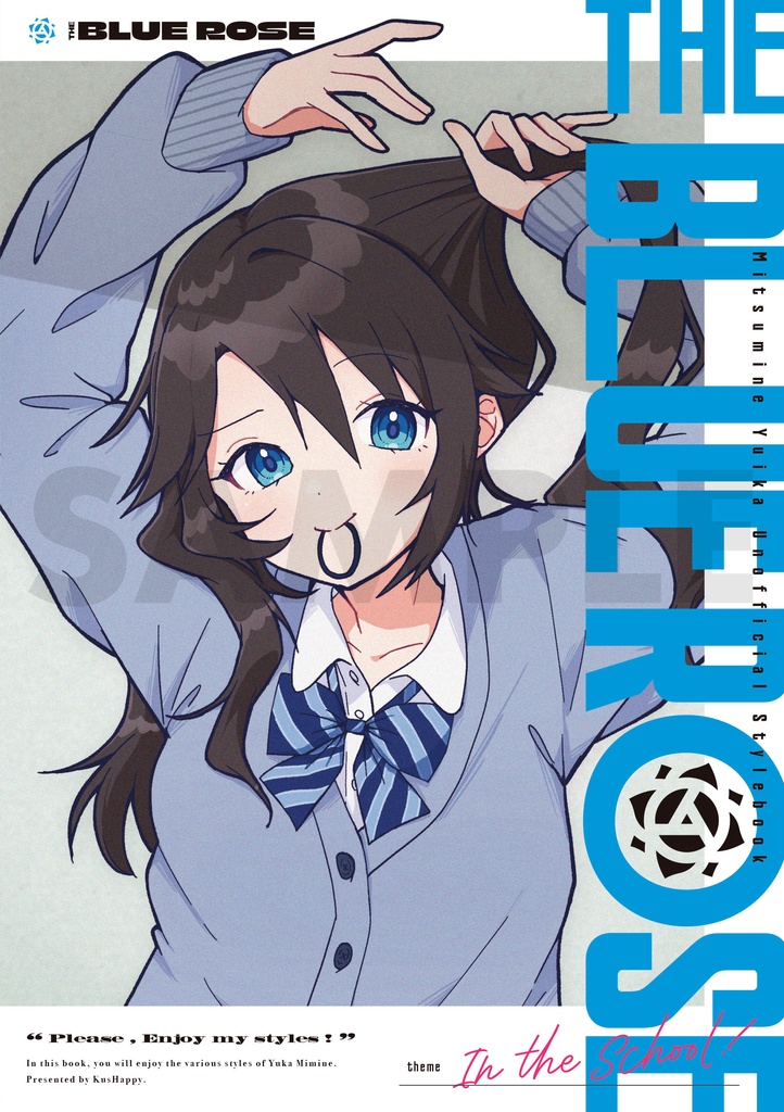 THE BLUE ROSE “In the School!”