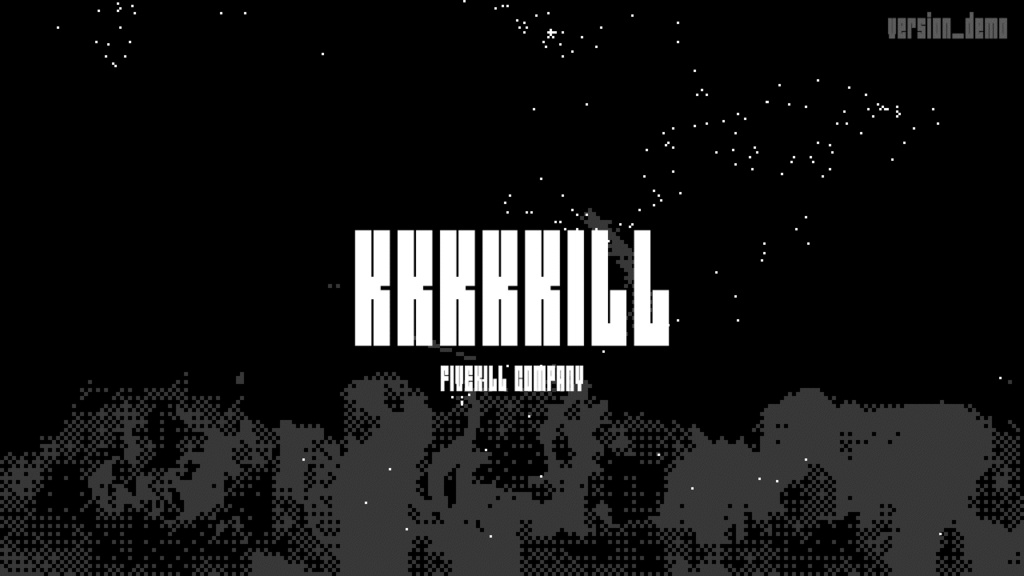 KKKKKILL - FIVEKILL COMPANY(demo)