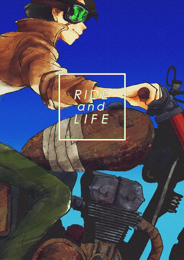 RIDE and LIFE