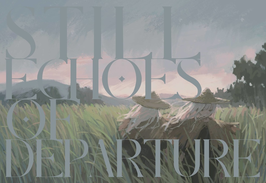 【氷結幻想】Still Echoes of Departure