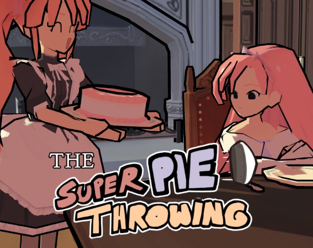 The Super Pie Throwing