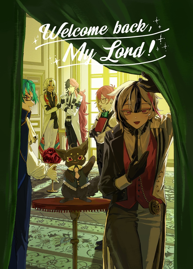 Welcome back, My Lord!