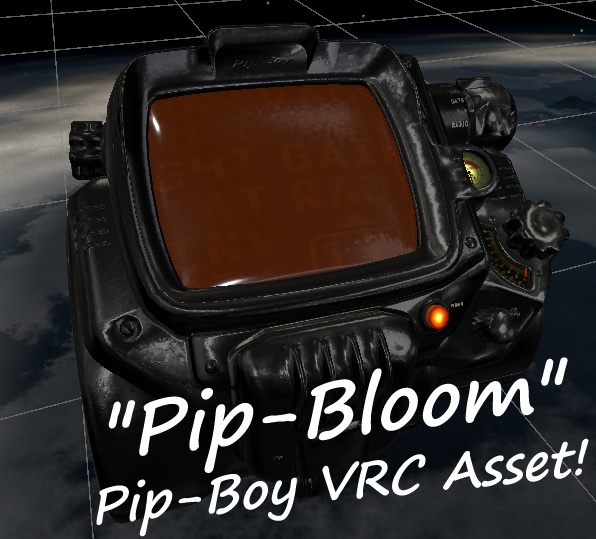 VRC Pip-boy [ "Pip-Bloom" ]