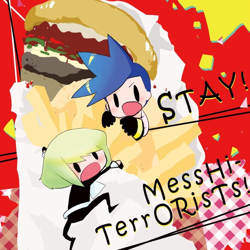 STAY! MessHi-TerrORisTs!