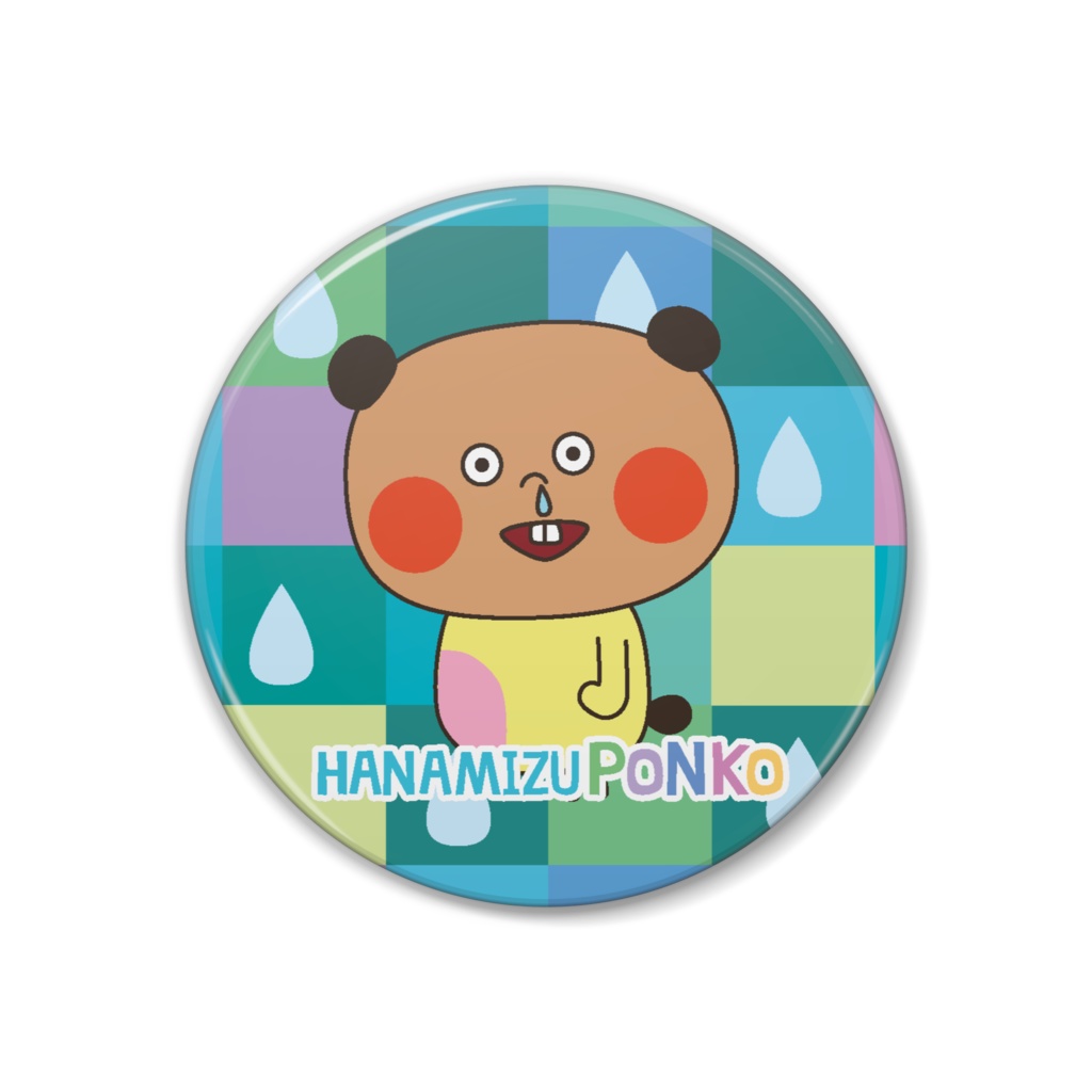 Hanamizu Ponko(はなみずぽんこ) Tin badge 38mm