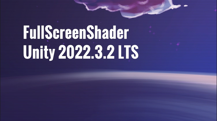 [Unity] 電脳ノイズ表現 FullScrean Shader Material フルスクリーン シェーダー マテリアル